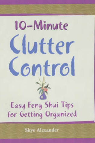 Cover of 10-Minute Clutter Control