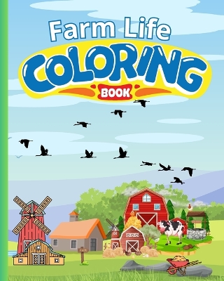 Book cover for Farm Life Coloring Book For Kids