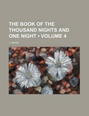 Book cover for The Book of the Thousand Nights and One Night (Volume 4)