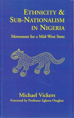 Book cover for Ethnicity and Sub-Nationalism in Nigeria