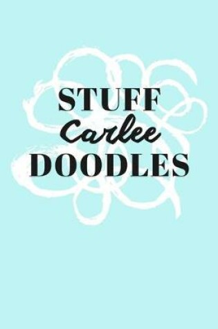 Cover of Stuff Carlee Doodles