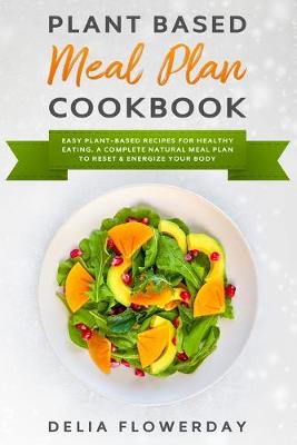 Book cover for Plant Based Meal Plan Cookbook