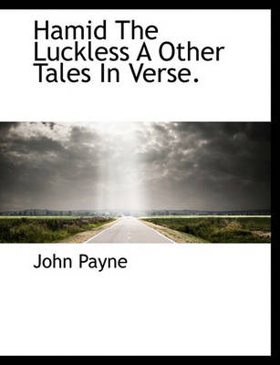 Book cover for Hamid the Luckless a Other Tales in Verse.