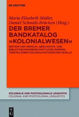 Book cover for Der Bremer Bandkatalog "Kolonialwesen"