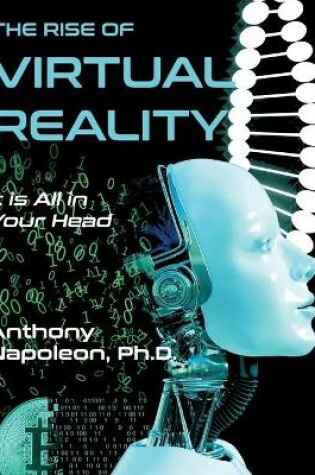 Cover of The Rise of Virtual Reality