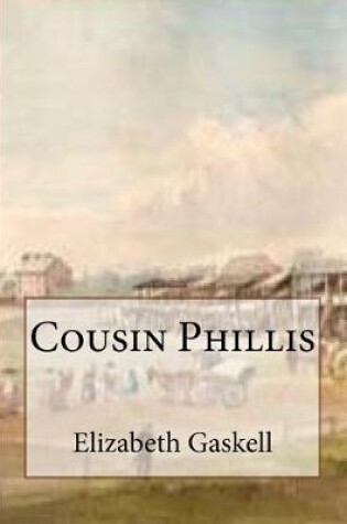 Cover of Cousin Phillis