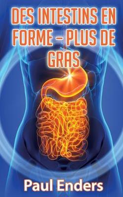 Book cover for Des intestins en forme - plus de gras