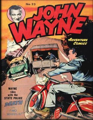 Book cover for John Wayne Adventure Comics No. 23