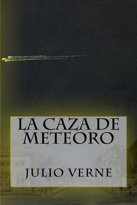 Book cover for La Caza de Meteoro (Spanish Edition)