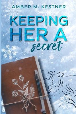 Book cover for Keeping Her A Secret