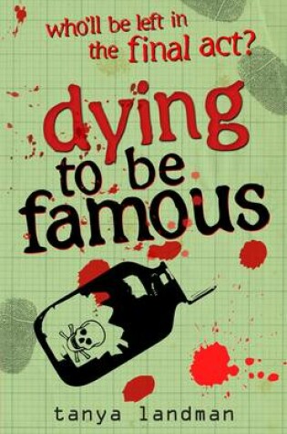 Cover of Dying To Be Famous: Poppy Field's Bk 3