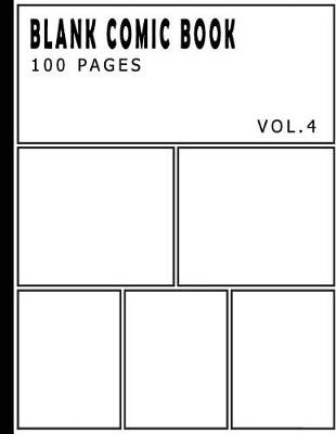 Cover of Blank Comic Book 100 Pages - Size 8.5 x 11 Inches Volume 4