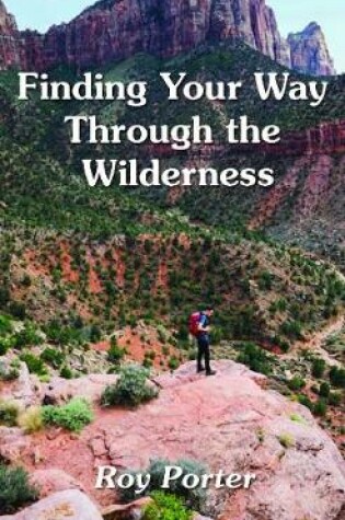 Cover of Finding Your Way Through the Wilderness