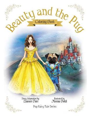 Book cover for Beauty And The Pug Coloring Book