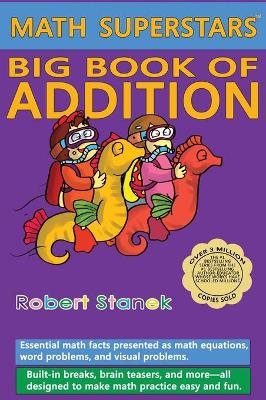 Cover of Math Superstars Big Book of Addition, Library Hardcover Edition