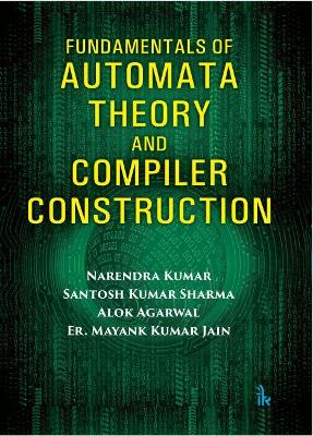 Book cover for Fundamentals of Automata Theory and Compiler Construction