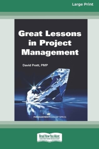 Cover of Great Lessons in Project Management [Large Print 16 Pt Edition]
