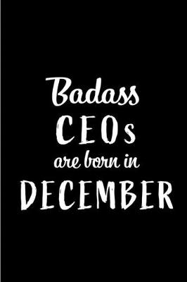 Book cover for Badass CEOs are Born in December