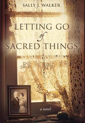 Book cover for Letting Go of Sacred Things