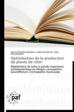 Cover of Optimisation de la Production de Plants de Rotin