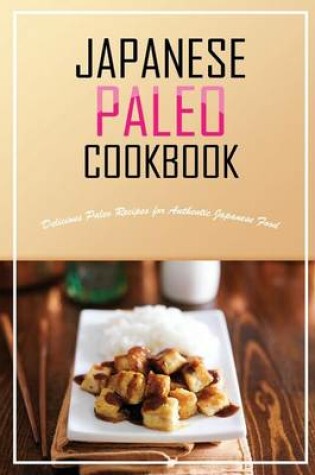 Cover of Japanese Paleo Cookbook