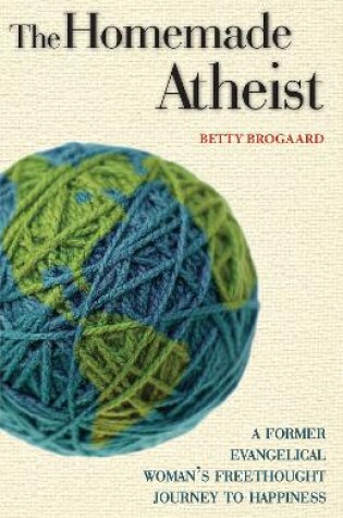 Cover of The Homemade Atheist