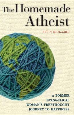 Book cover for The Homemade Atheist