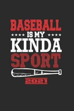 Cover of Baseball Is My Kinda Sport 2021