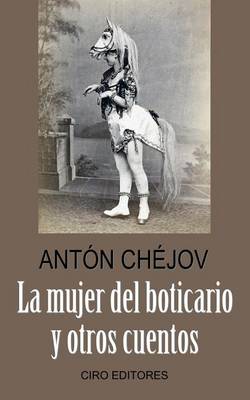 Book cover for La Mujer del Boticario y Otros Cuentos