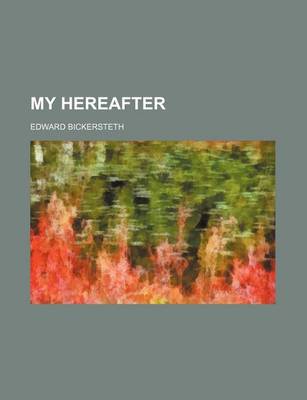 Book cover for My Hereafter