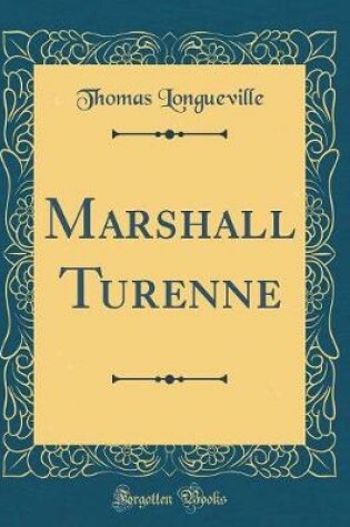 Cover of Marshall Turenne (Classic Reprint)