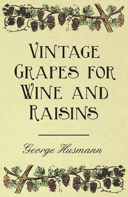 Book cover for Vintage Grapes for Wine and Raisins