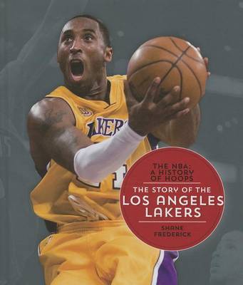 Cover of The Story of the Los Angeles Lakers