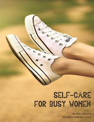Book cover for Self Care For Busy Women