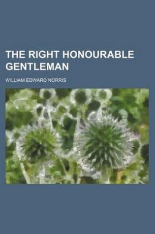 Cover of The Right Honourable Gentleman