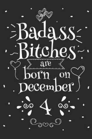 Cover of Badass Bitches Are Born On December 4