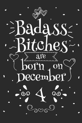 Book cover for Badass Bitches Are Born On December 4