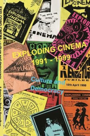 Cover of Exploding Cinema 1991 - 1999