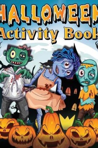 Cover of Halloween Activity Book For Kids Ages 4-8 6-8
