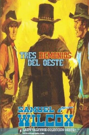 Cover of Tres demonios del oeste (Colección Oeste)