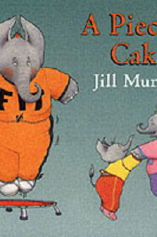 Cover of Piece Of Cake Board Book