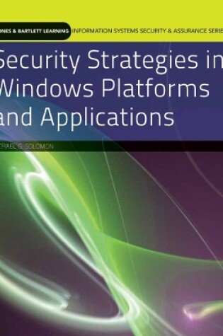 Cover of Security Strategies in Windows Platforms and Applications