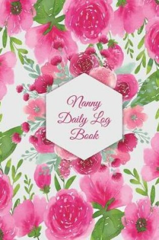 Cover of Nanny Daily Log Book