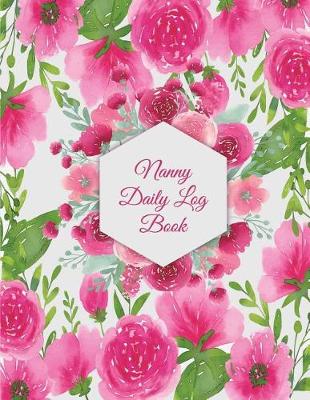 Cover of Nanny Daily Log Book