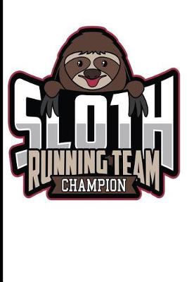 Book cover for Sloth Running Team Champion