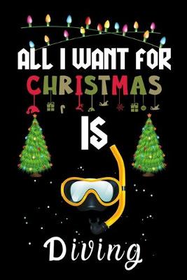 Book cover for All I Want For Christmas Is Diving