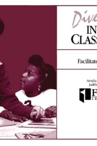 Cover of A Facilitator's Guide To Diversity in the Classroom