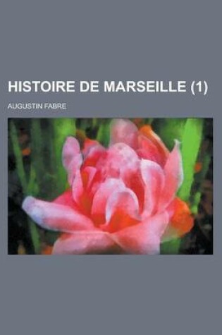 Cover of Histoire de Marseille (1)