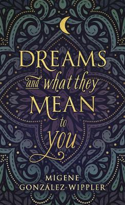 Book cover for Dreams and What They Mean to You