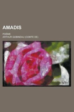 Cover of Amadis; Poeme